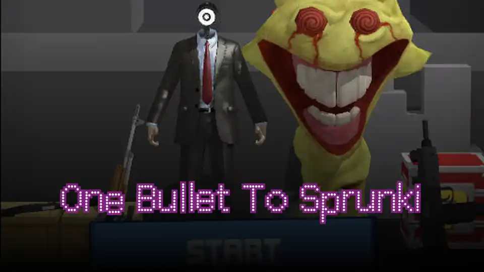 One Bullet To Sprunki