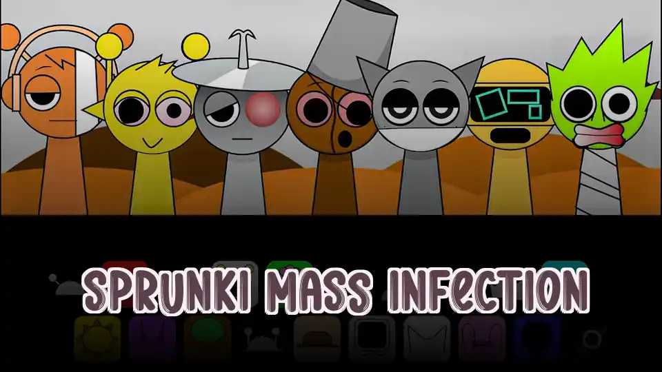 Sprunki Mass Infection