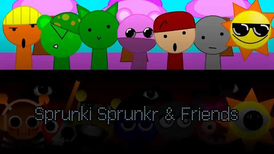 Sprunki Sprunkr & Friends