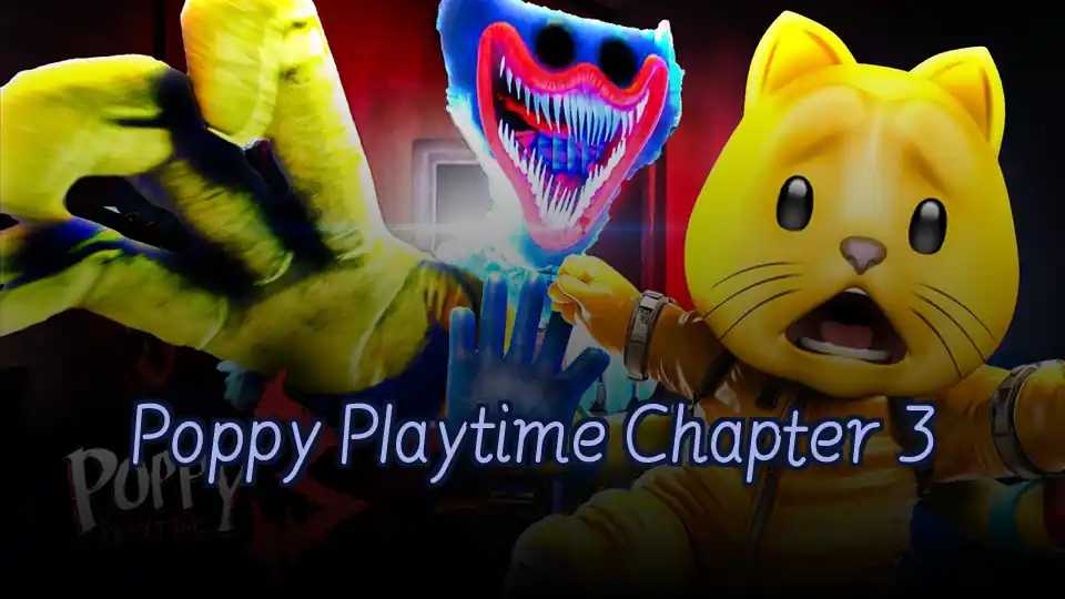 Poppy Playtime Chapter 3