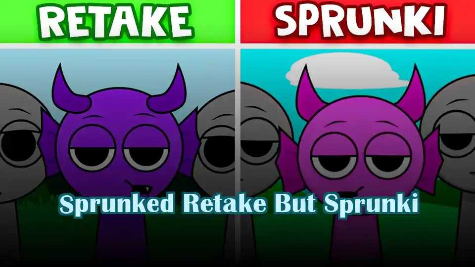 Sprunked Retake But Sprunki