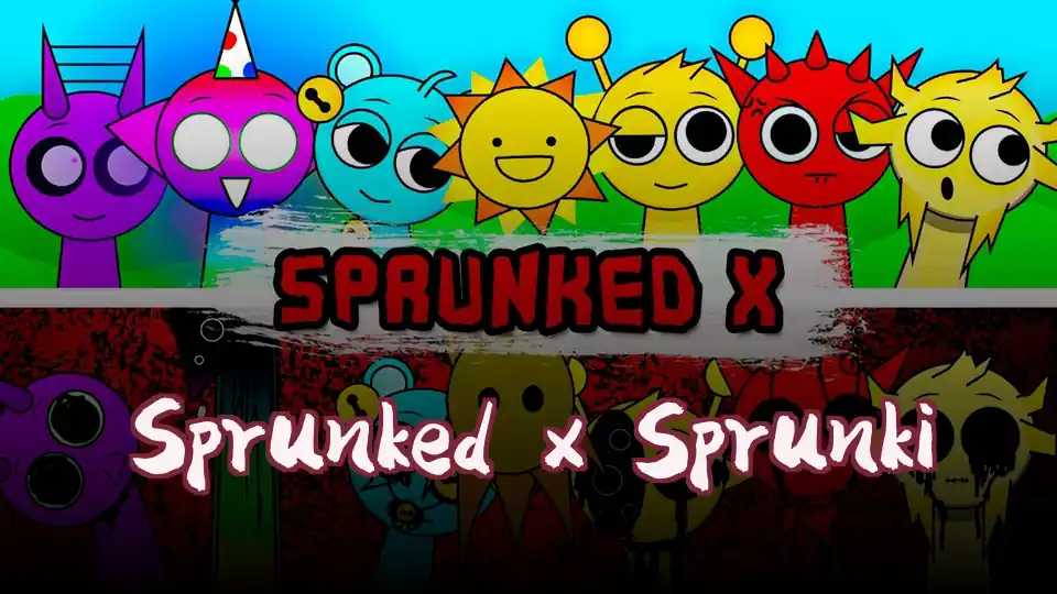 Sprunked x Sprunki