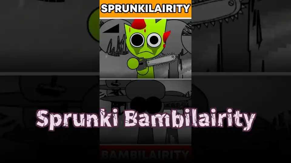 Sprunki Bambilairity