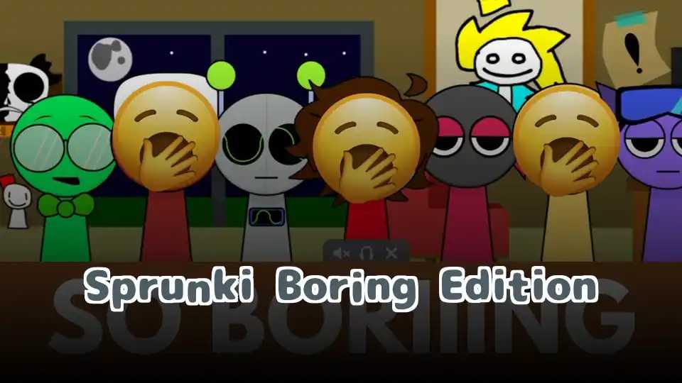 Sprunki Boring Edition