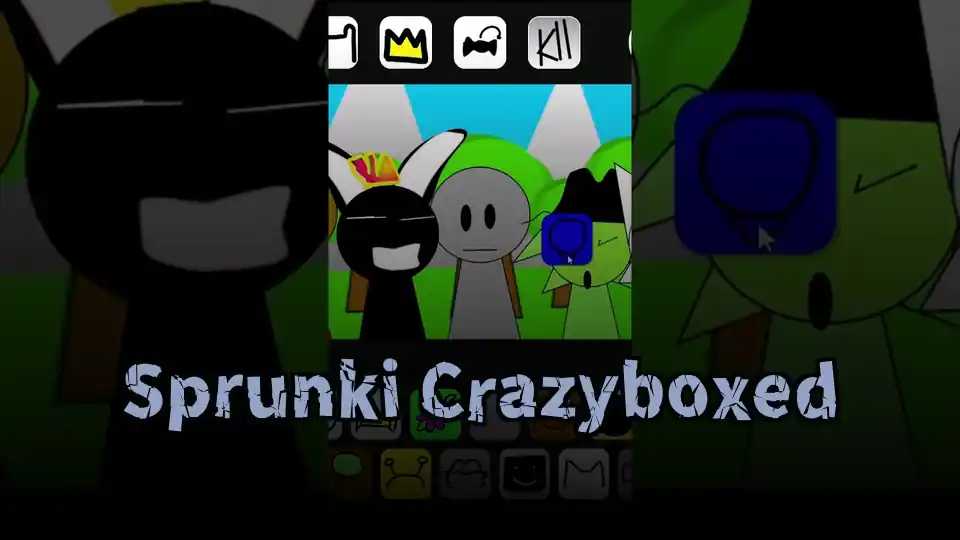 Sprunki Crazyboxed