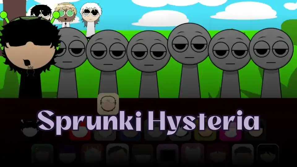 Sprunki Hysteria