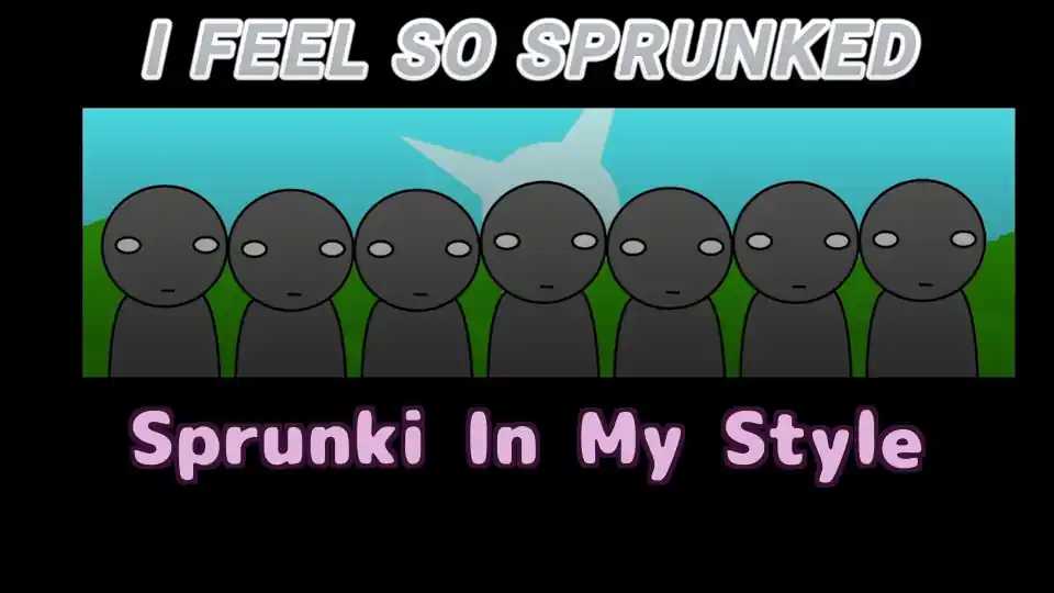 Sprunki In My Style