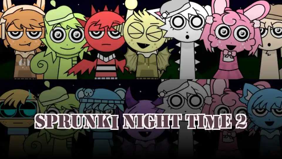 Sprunki Night Time 2