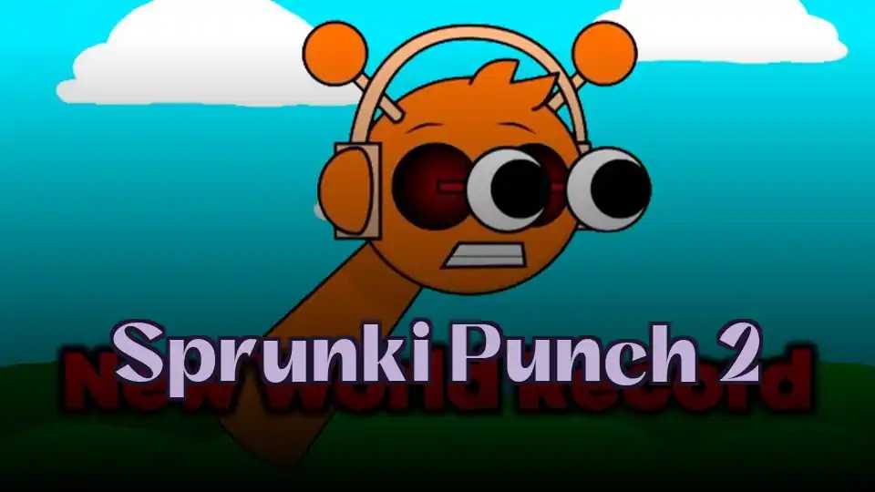 Sprunki Punch 2