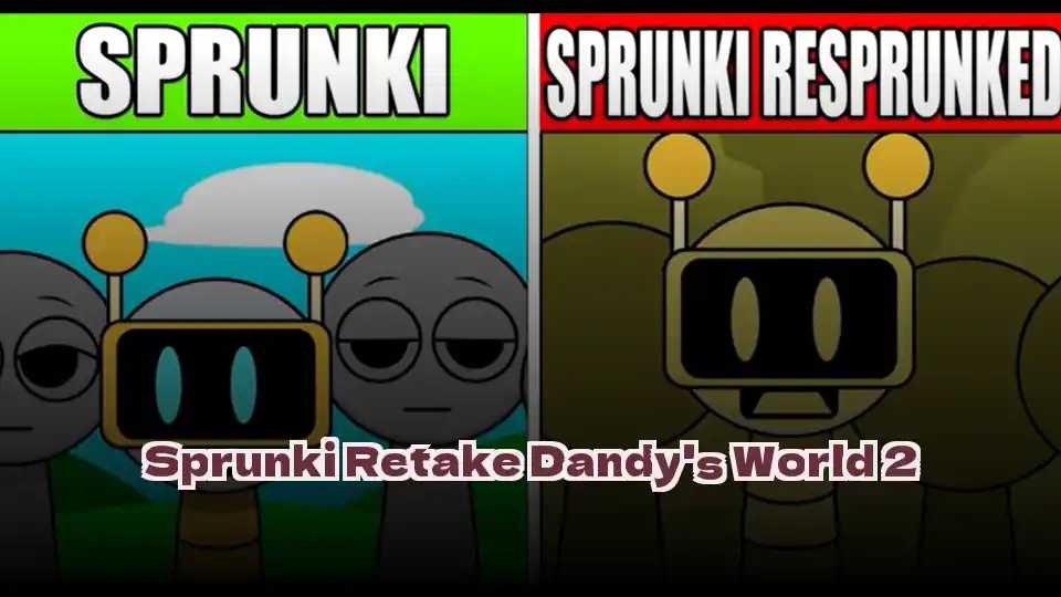Sprunki Retake Dandy's World 2