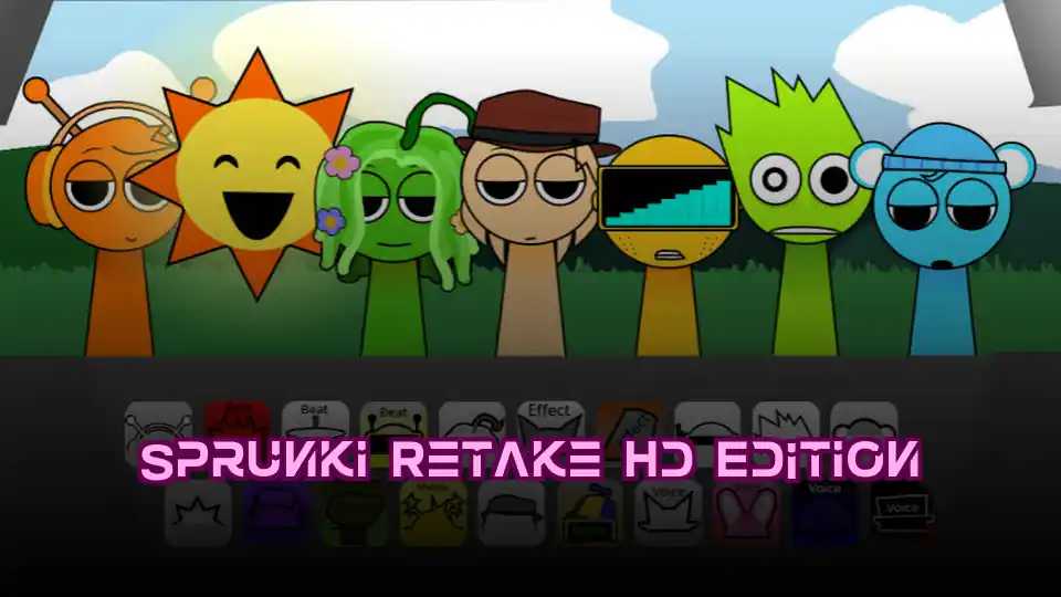 Sprunki Retake Hd Edition