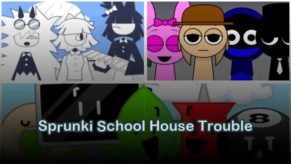 Sprunki School House Trouble