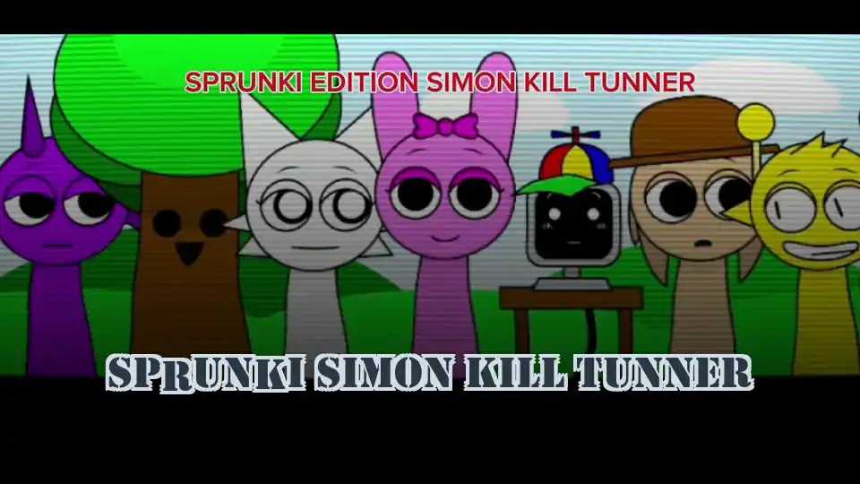 Sprunki Simon Kill Tunner