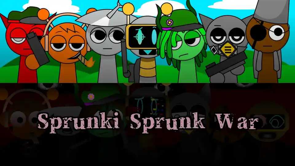 Sprunki Sprunk War