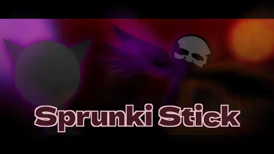 Sprunki Stick