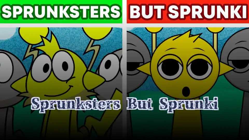 Sprunksters But Sprunki