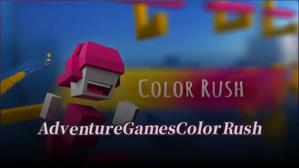 Adventure Games Color Rush