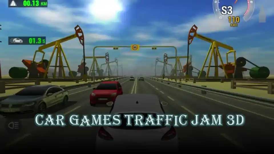 Car Games Traffic Jam 3D