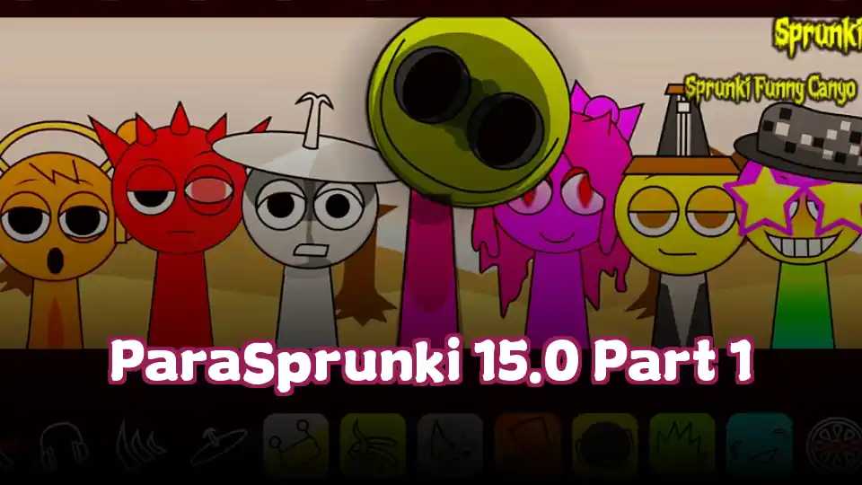 ParaSprunki 15.0 Part 1