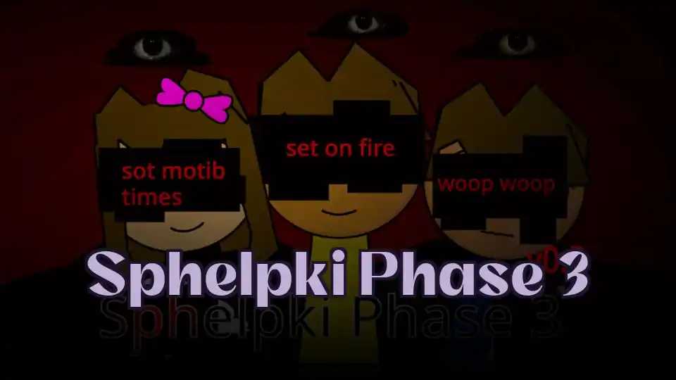 Sphelpki Phase 3