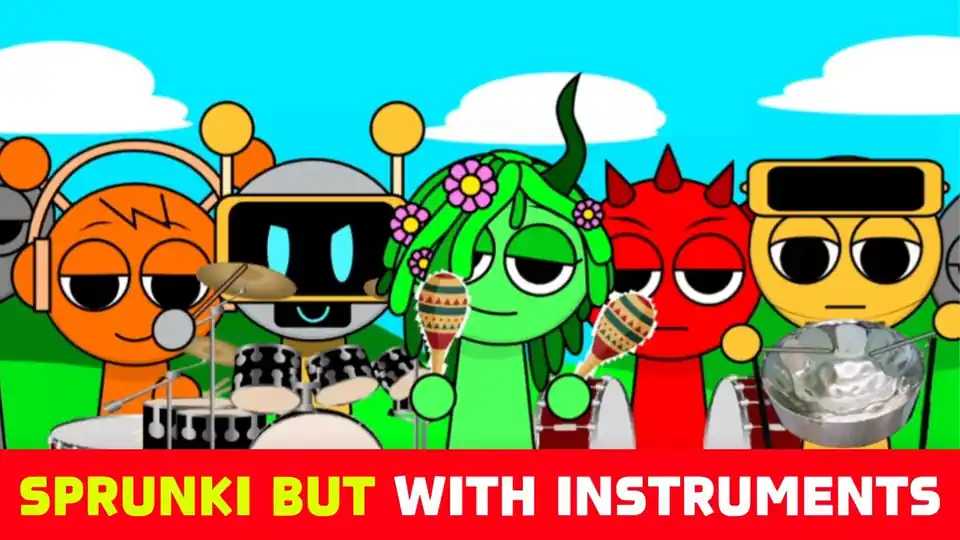 Sprunki but with Instruments