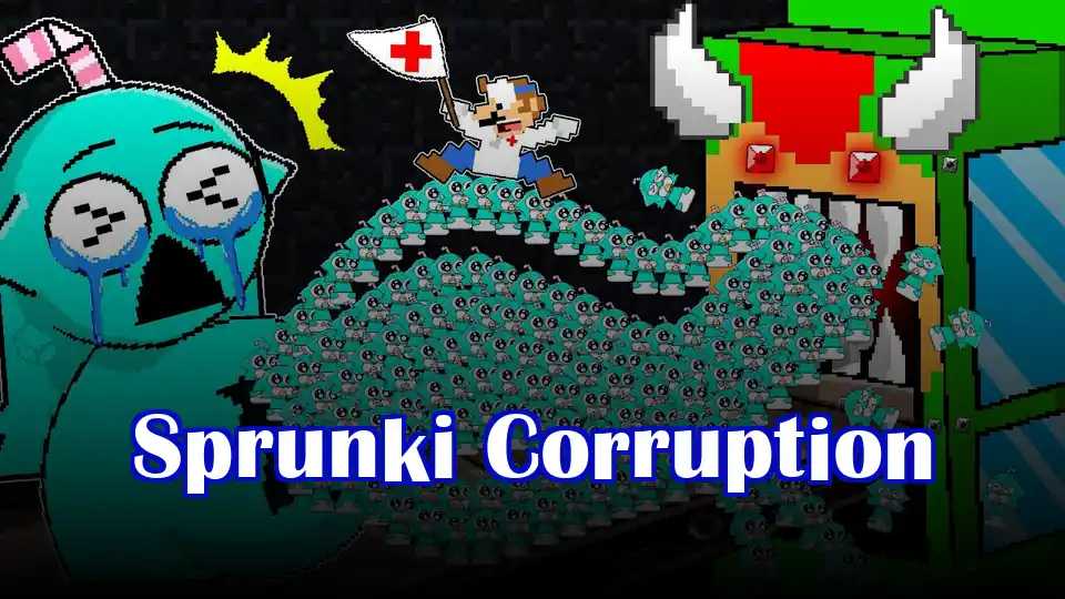 Sprunki Corruption