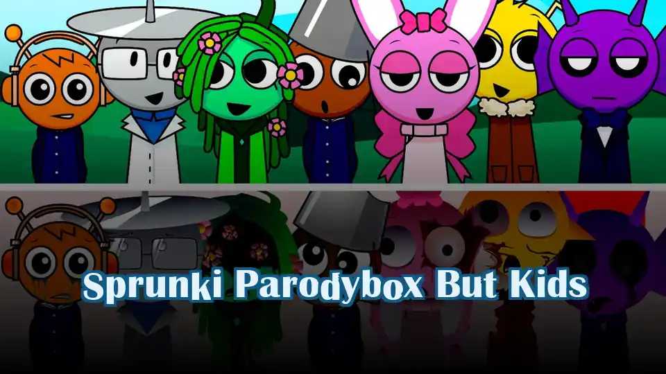 Sprunki Parodybox But Kids
