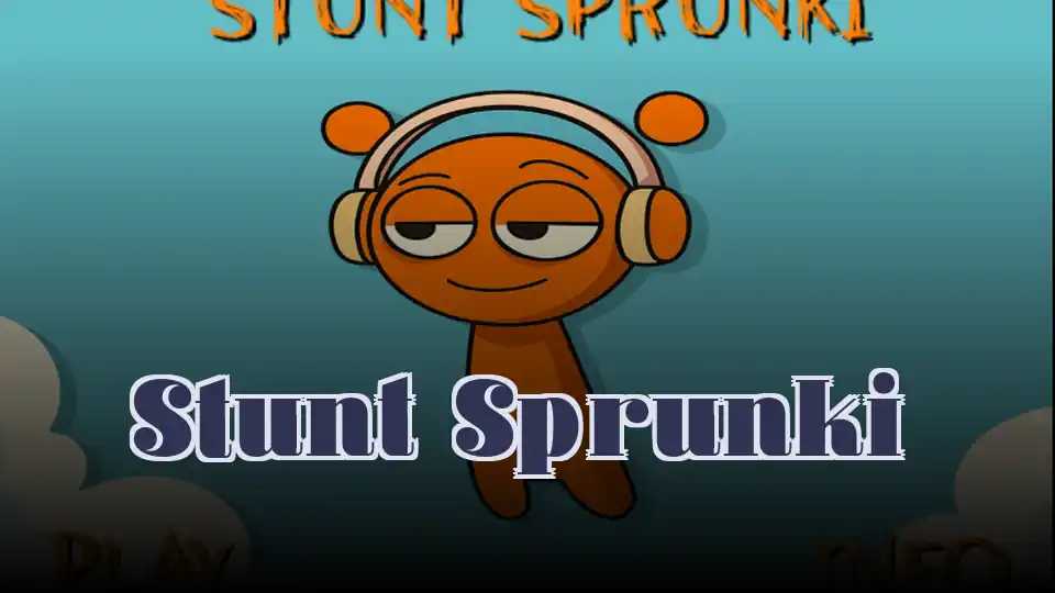 Stunt Sprunki​
