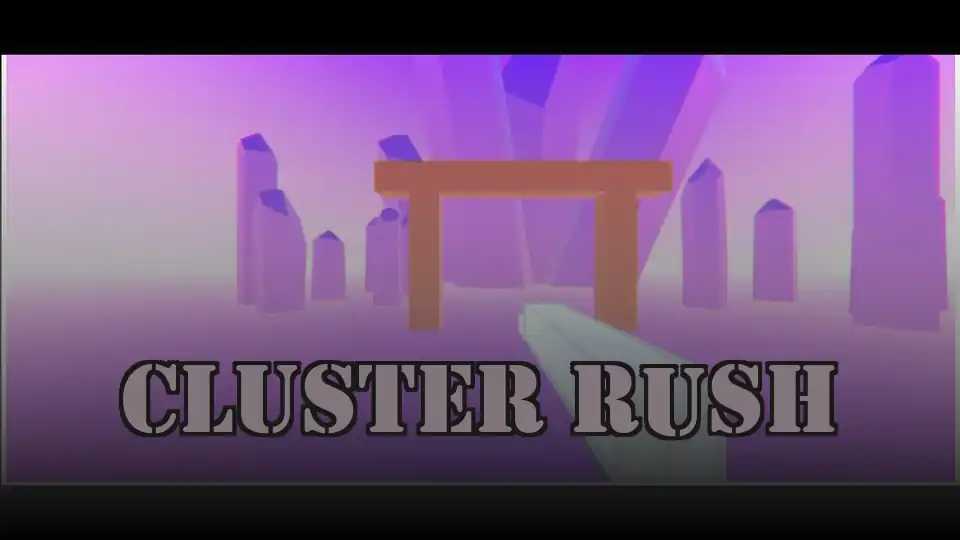 Cluster Rush