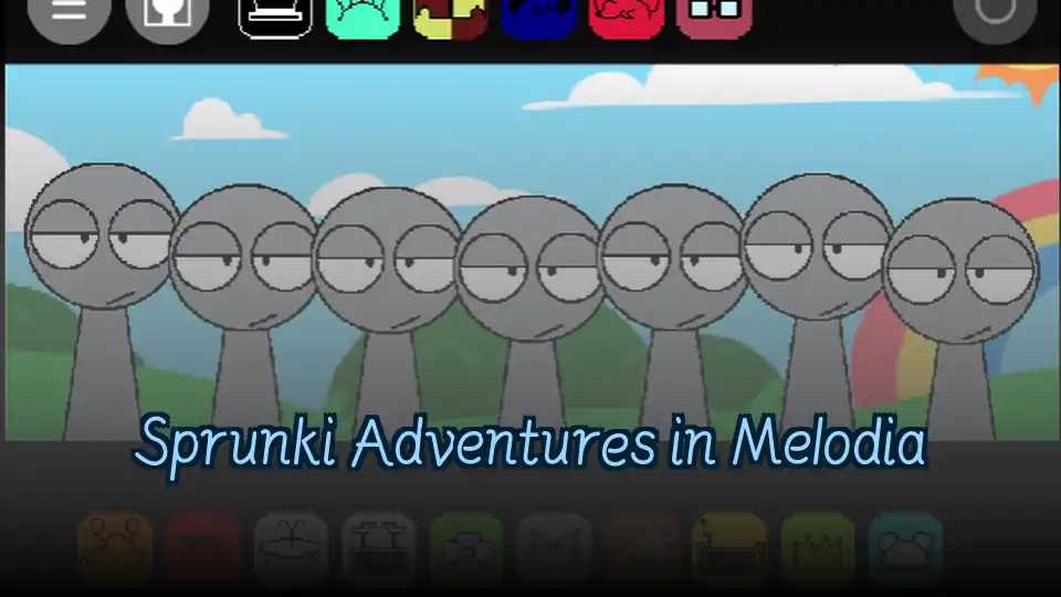 Sprunki Adventures in Melodia