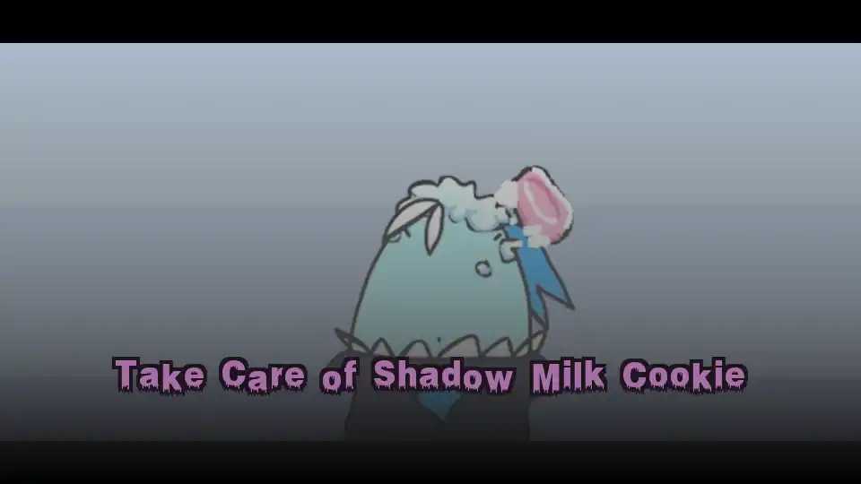 Take Care of Shadow Milk Cookie
