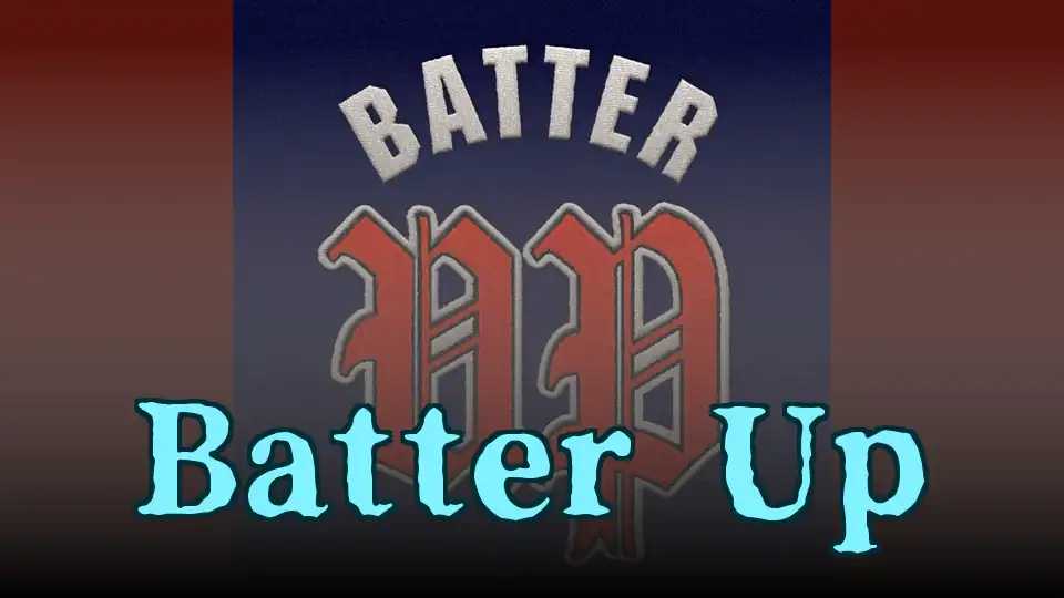 Batter Up