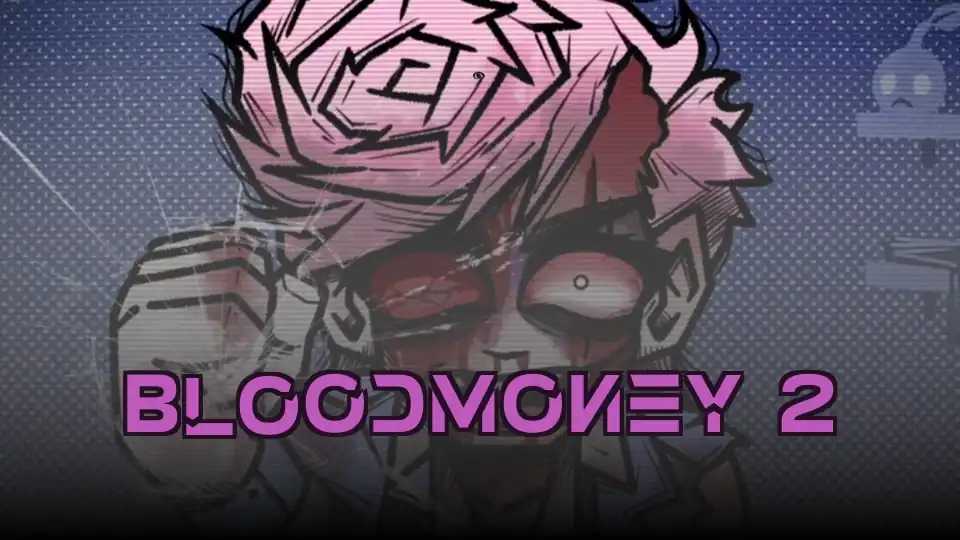 Bloodmoney 2