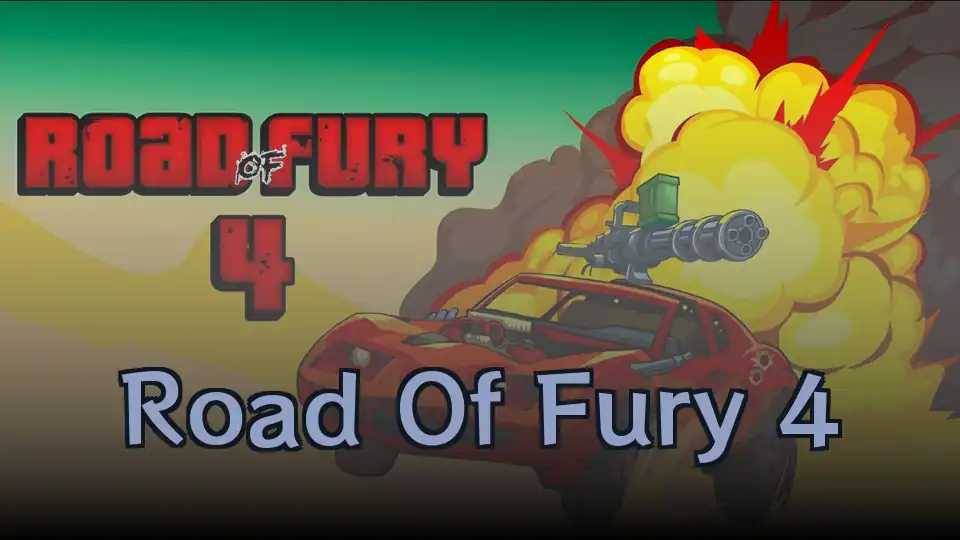 Road Of Fury 4