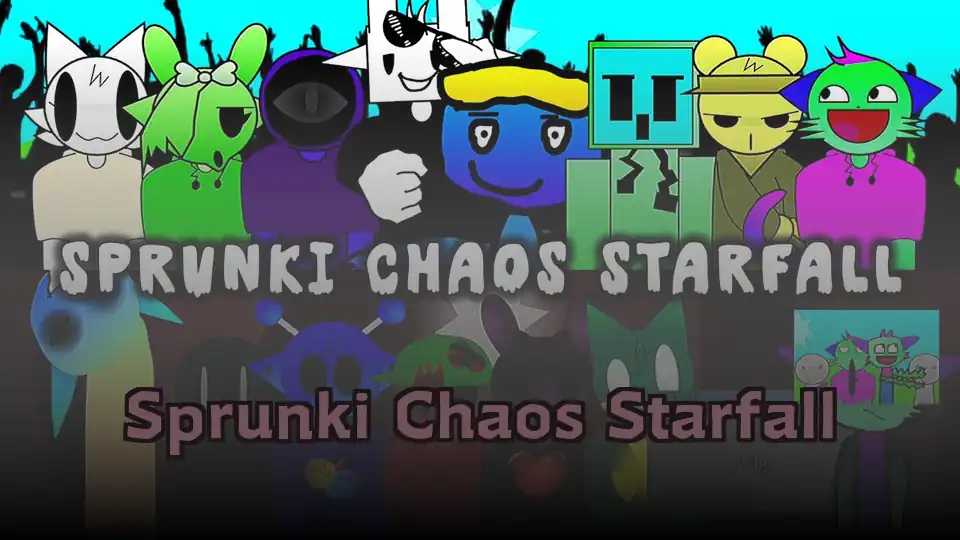 Sprunki Chaos Starfall