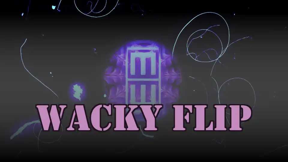 Wacky Flip