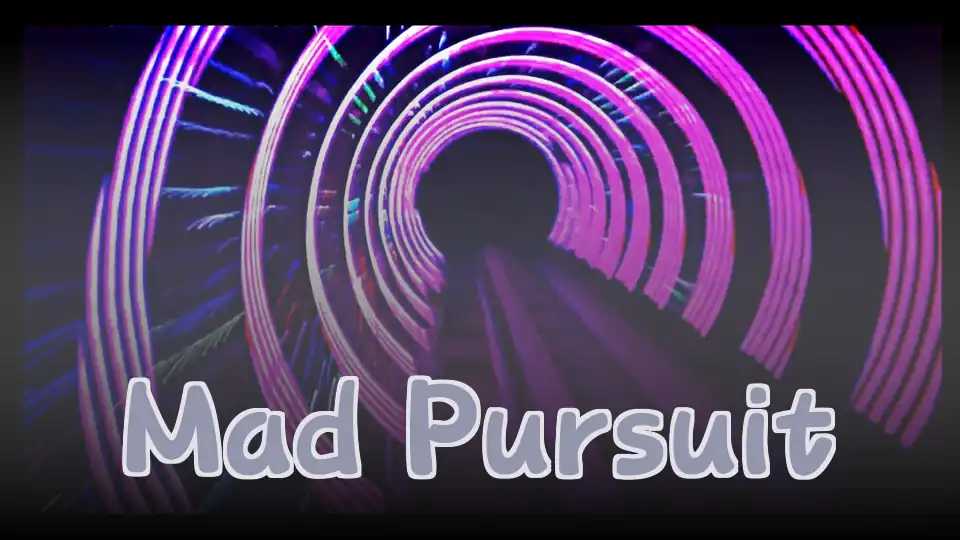 Mad Pursuit