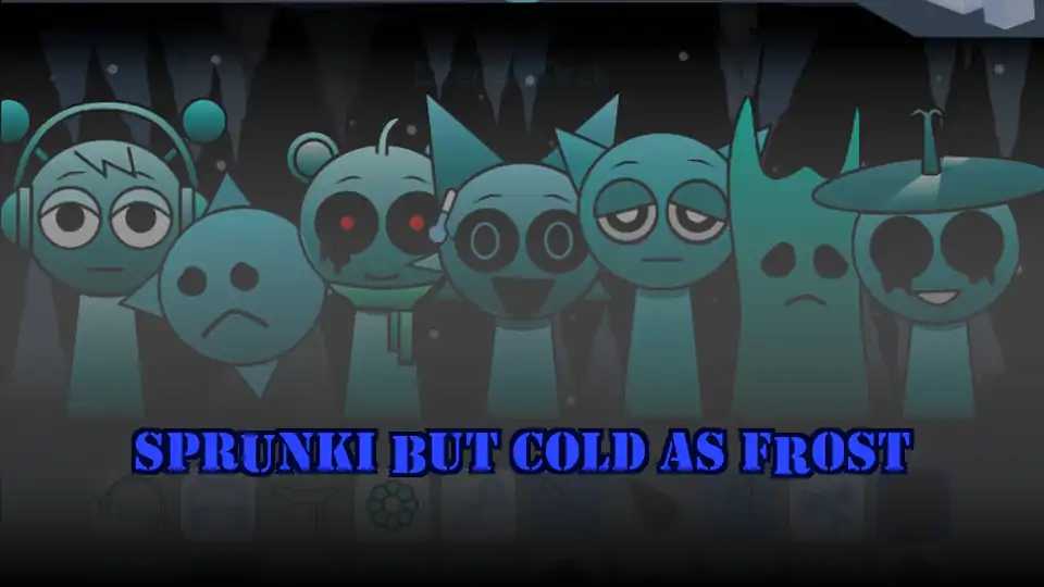 Sprunki But Cold As Frost