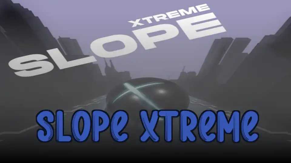 Slope Xtreme