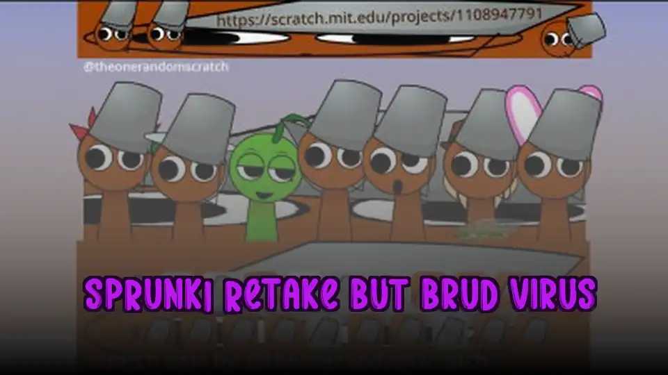 Sprunki Retake But Brud Virus