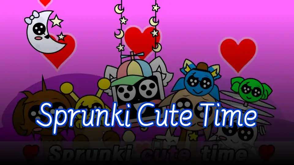 Sprunki Cute Time