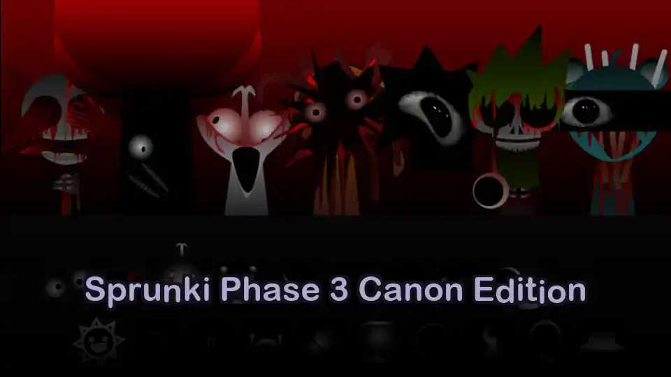 Sprunki Phase 3 Canon Edition