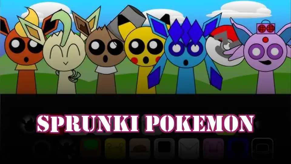 Sprunki Pokemon