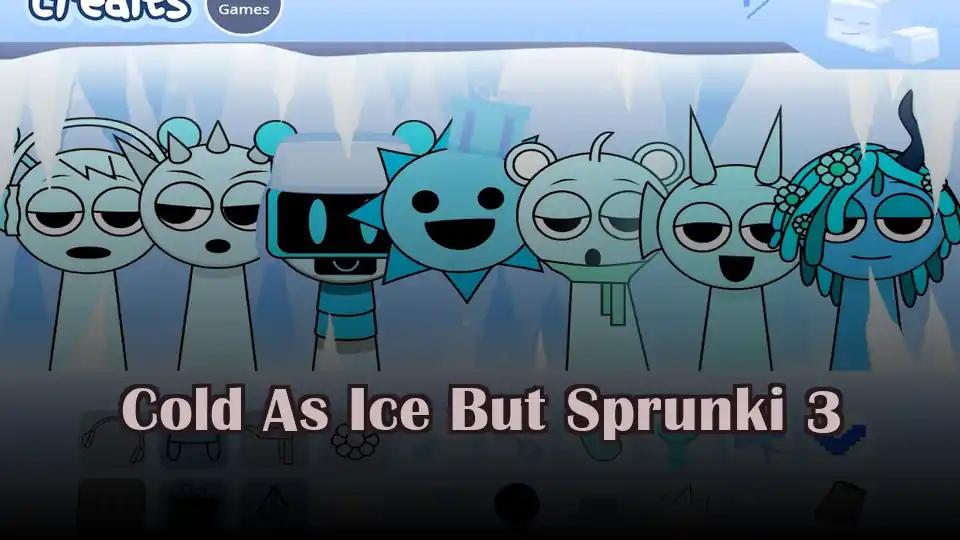 Cold As Ice But Sprunki 3