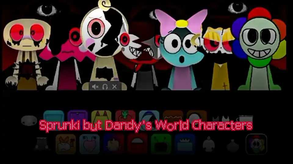 Sprunki but Dandy's World Characters