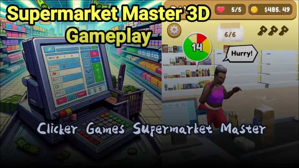 Clicker Games Supermarket Master
