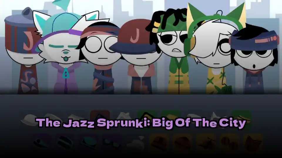 The Jazz Sprunki: Big Of The City