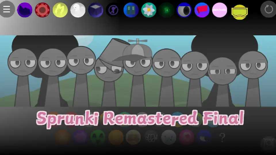 Sprunki Remastered Final