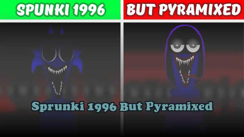 Sprunki 1996 But Pyramixed