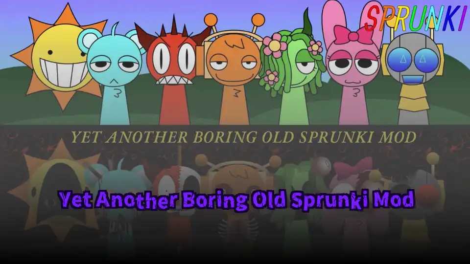 Yet Another Boring Old Sprunki Mod